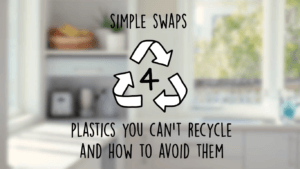 4 plastics you can't recycle and how to avoid them